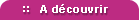 A d�couvrir